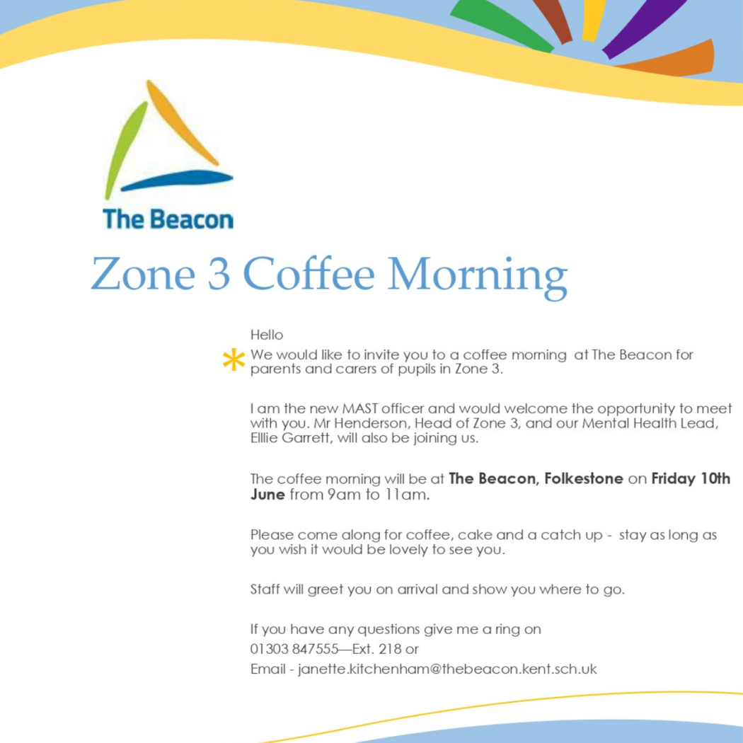 Zone 3 coffee morning for parents being held on 10th June